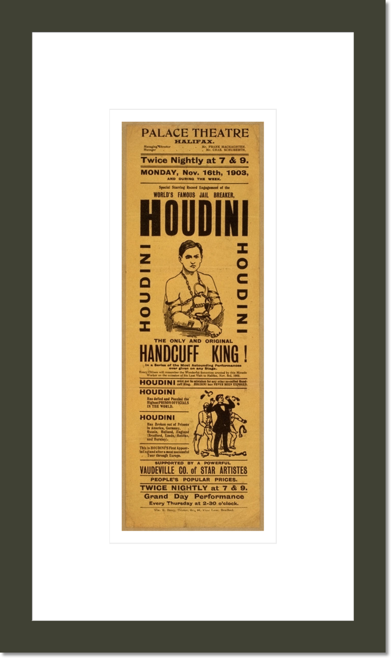 Special starring record engagement of the world's famous jail breaker, Houdini the only and original handcuff king