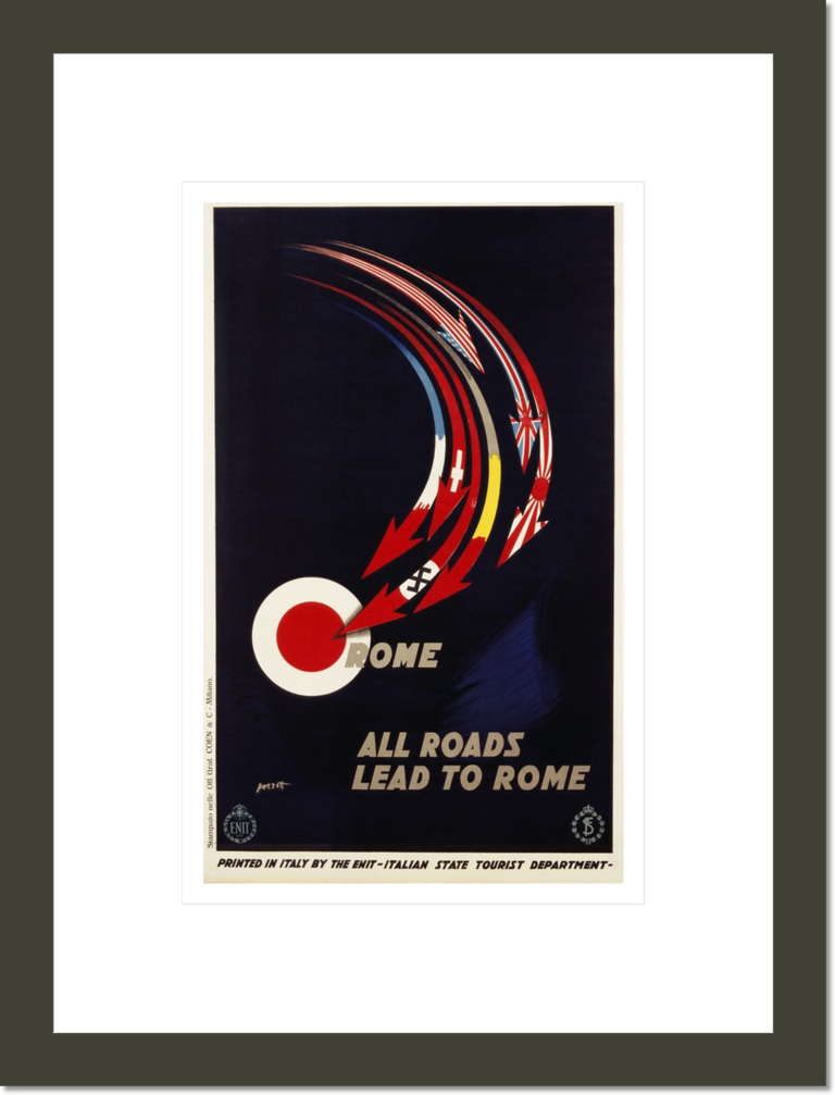 Rome - All Roads Lead to Rome Poster