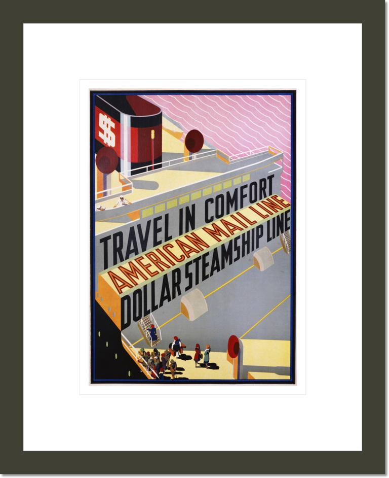 Travel in Comfort, American Mail Line Dollar Steamship Line Poster